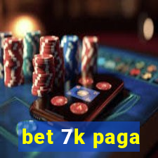 bet 7k paga